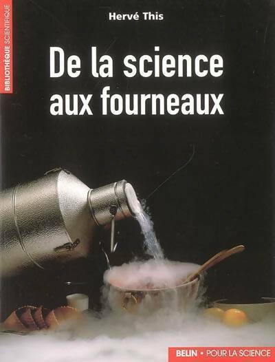 Livrenpoche : De la science aux fourneaux - Hervé This - Livre