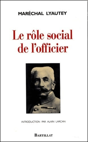 Livrenpoche : Le rôle social de l'officier - Lyautey - Livre