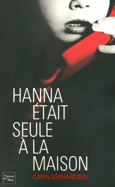 Livrenpoche : Hanna était seule à la maison - Carin Gerhardsen - Livre