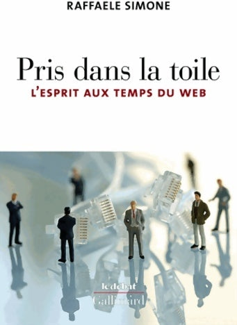 Livrenpoche : Pris dans la toile - Raffaele Simone - Livre