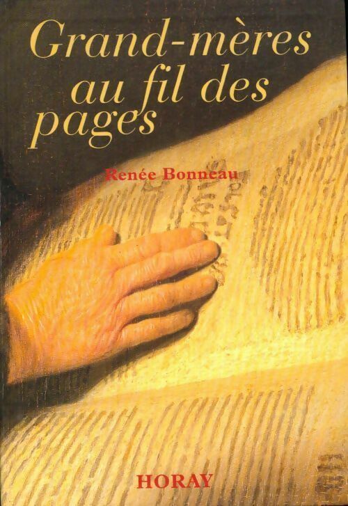 Livrenpoche : Grand-mères au fil des pages - Renée Bonneau - Livre