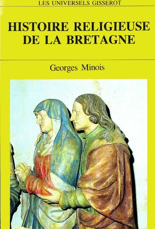 Livrenpoche : Histoire religieuse de la Bretagne - Georges Minois - Livre