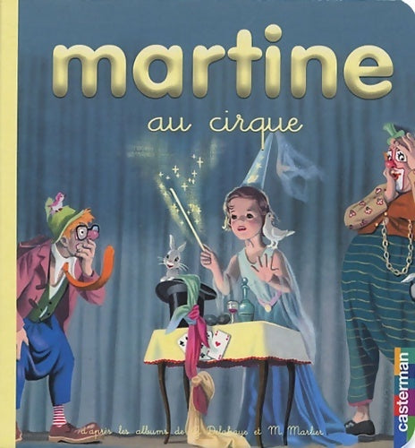 Livrenpoche : Martine au cirque - Gilbert Delahaye - Livre