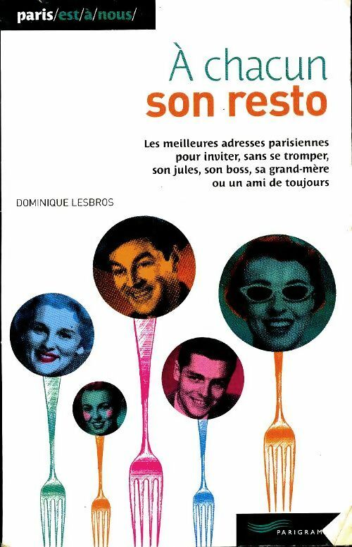 Livrenpoche : A chacun son resto - Dominique Lesbros - Livre