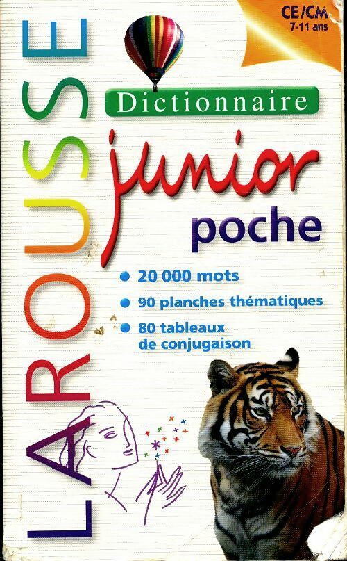 Livrenpoche : Dictionnaire Larousse Junior. 7/11 ans CE/CM - Corinne Schullbaum - Livre