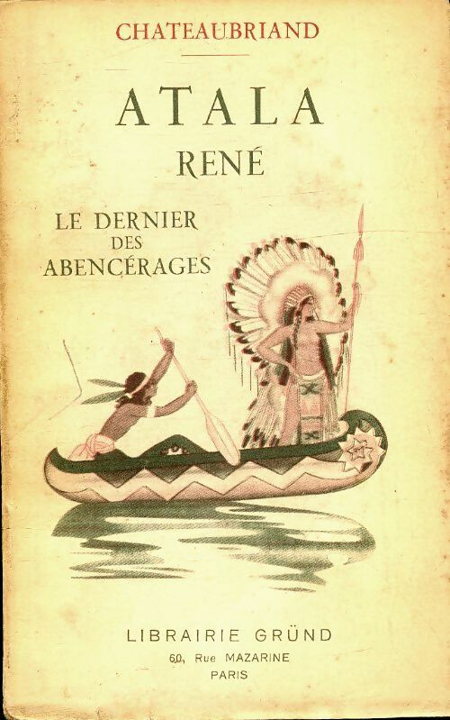 Livrenpoche : Atala / René / Le dernier Abencérage - François René Chateaubriand - Livre