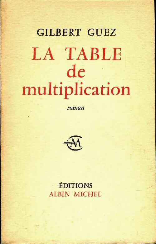 Livrenpoche : La table de multiplication - Gilbert Guez - Livre