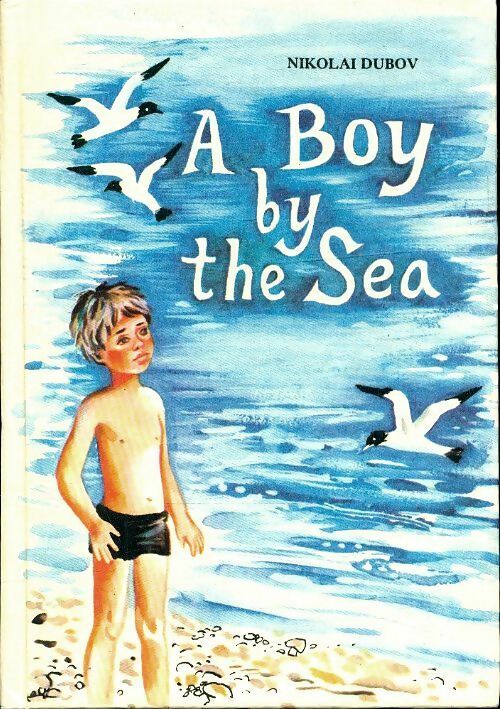 Livrenpoche : A boy by the sea - Nikolaï Dubov - Livre