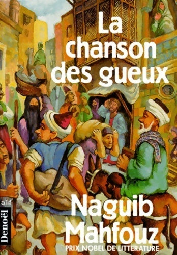 La chanson des gueux - Naguib Mahfouz - Livre