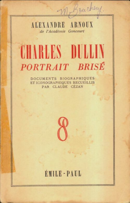 Livrenpoche : Charles Dullin portrait brisé - Alexandre Arnoux - Livre