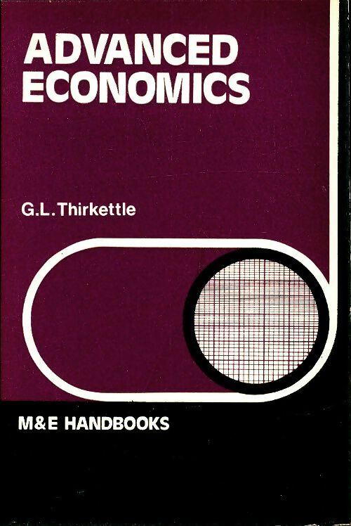 Livrenpoche : Advanced economics - G.L Thirkettle - Livre