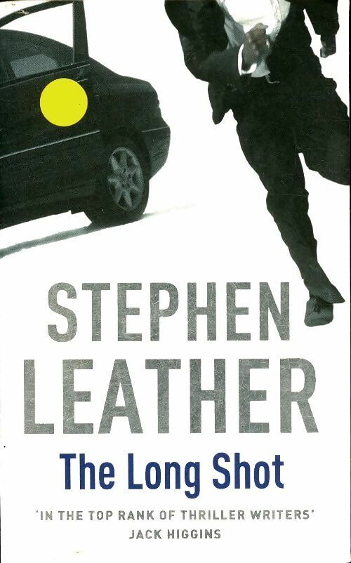 The long shot - Stephen Leather -  Hodder & Stoughton - Livre