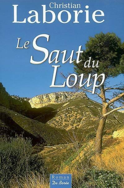 Livrenpoche : Le saut du loup - Laborie Christian - Livre