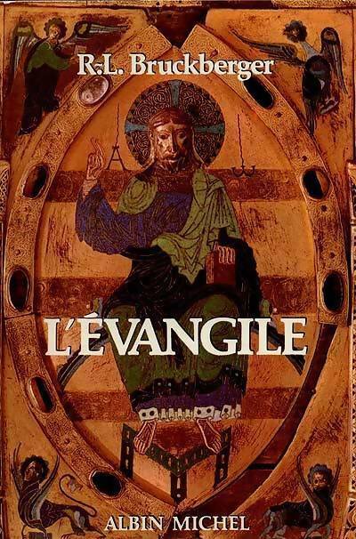 L'évangile - Raymond Léopold Bruckberger -  Albin Michel GF - Livre