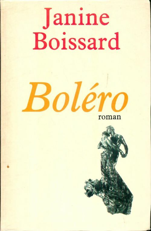 Boléro - Janine Boissard -  Le Grand Livre du Mois GF - Livre