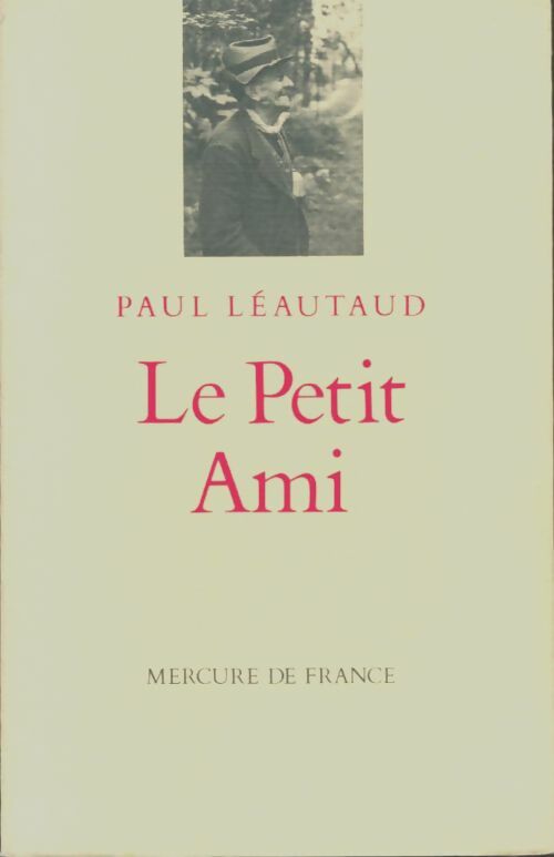 Livrenpoche : Le petit ami - Paul Léautaud - Livre