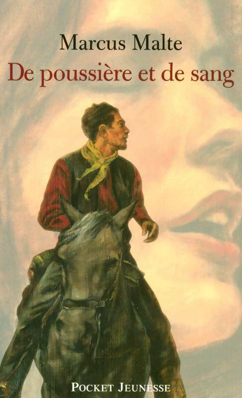 Livrenpoche : De poussière et de sang - Marcus Malte - Livre