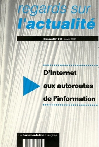 Livrenpoche : Regards sur l'actualité n°217 : D'internet aux autoroutes de l'information - Collectif - Livre