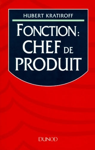 Livrenpoche : Fonction : chef de produit - Hubert Kratiroff - Livre