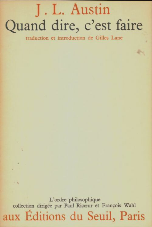Livrenpoche : Quand dire, c'est faire - John Langshaw Austin - Livre