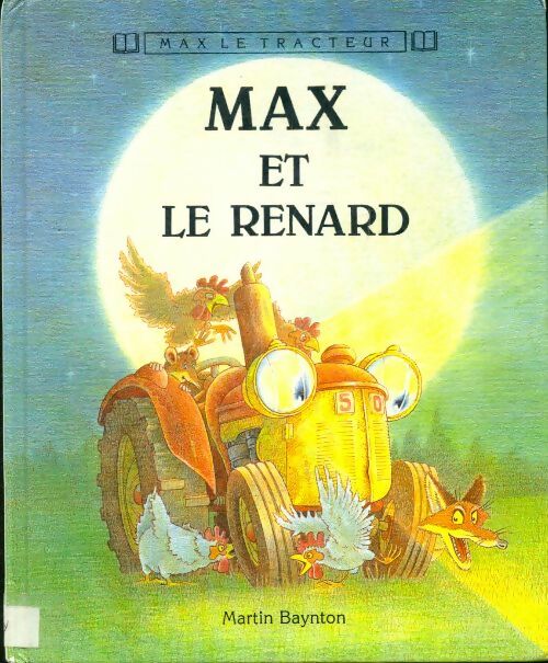 Livrenpoche : Max et le renard - Martin Baynton - Livre