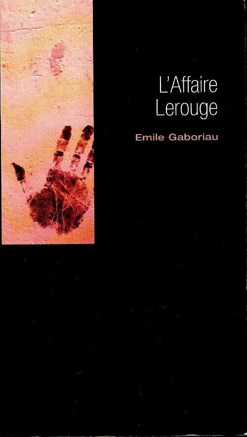L'affaire Lerouge - Emile Gaboriau - Livre