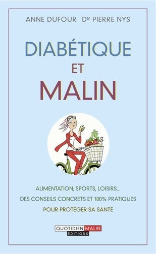 Livrenpoche : Diabétique et malin - Pierre Nys - Livre