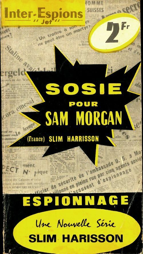 Sosie pour Sam Morgan - Slim Harrisson -  Inter-Espions Choc - Livre