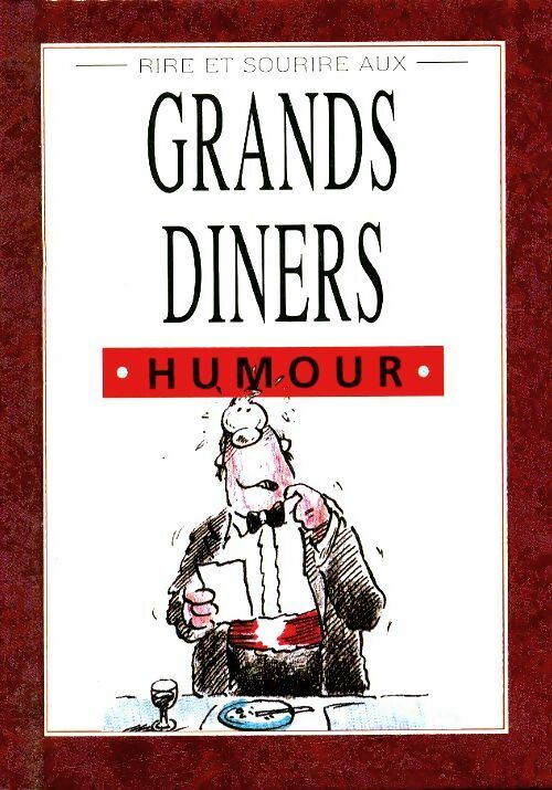 Livrenpoche : Rire et sourire aux grands dîners - Bill Scott - Livre