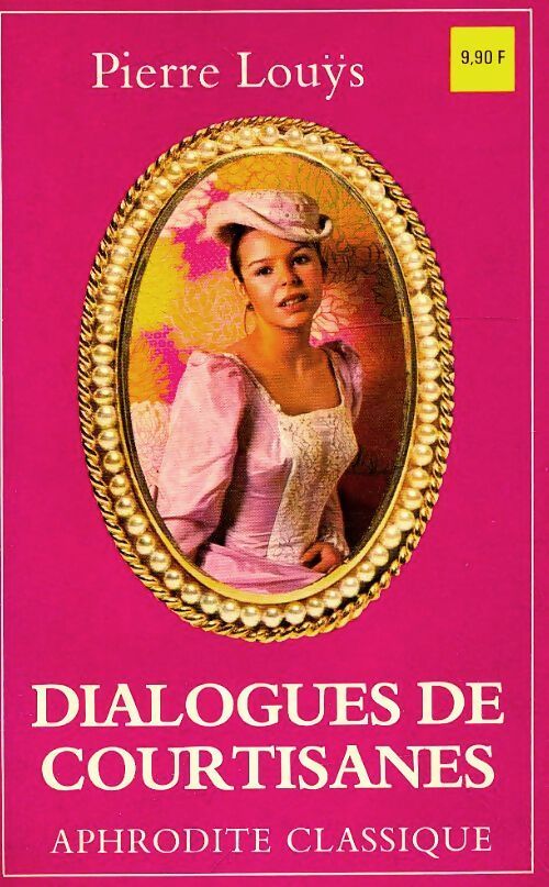 Dialogues de courtisanes - Pierre Louÿs - Livre