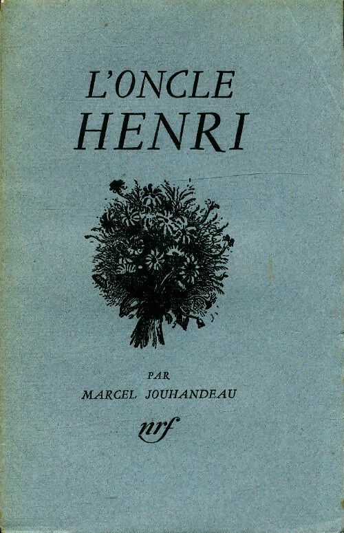 Livrenpoche : L'oncle Henri - Marcel Jouhandeau - Livre