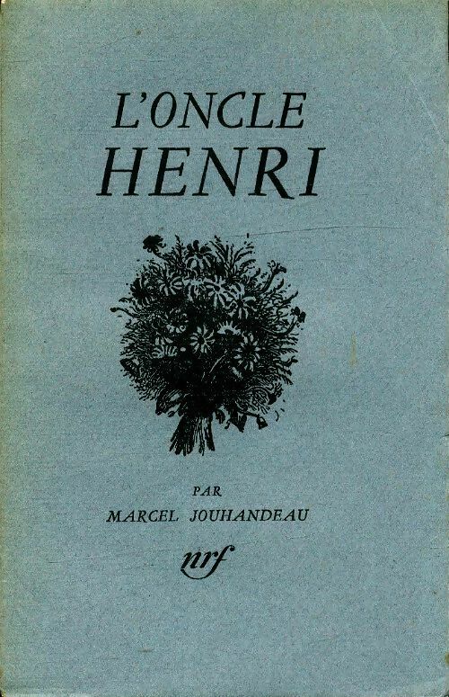 L'oncle Henri - Marcel Jouhandeau -  Gallimard poches divers - Livre