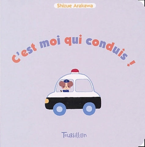 Livrenpoche : C'est moi qui conduis ! - Shizue Arakawa - Livre
