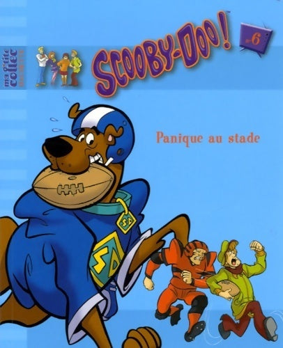 Scooby-Doo Tome VI : Panique au stade  - Bertrand Ferrier - Livre