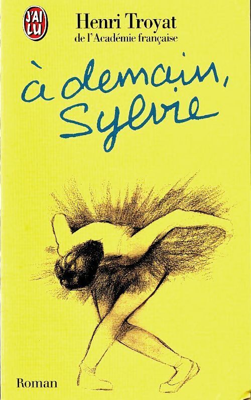Livrenpoche : Viou Tome II : A demain, Sylvie - Henri Troyat - Livre