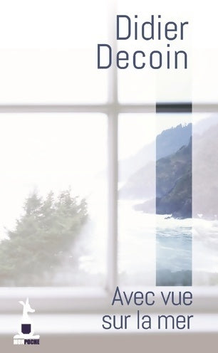 Livrenpoche : Avec vue sur la mer - Didier Decoin - Livre