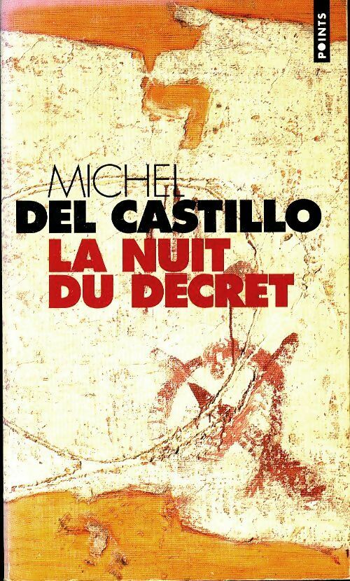 La nuit du Décret - Michel Del Castillo - Livre