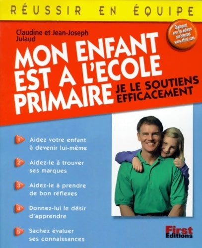 Livrenpoche : Mon enfant est à l'école primaire. Je le soutiens efficacement - Claudine Julaud - Livre