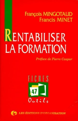 Livrenpoche : Rentabiliser la formation - François Mingotaud - Livre