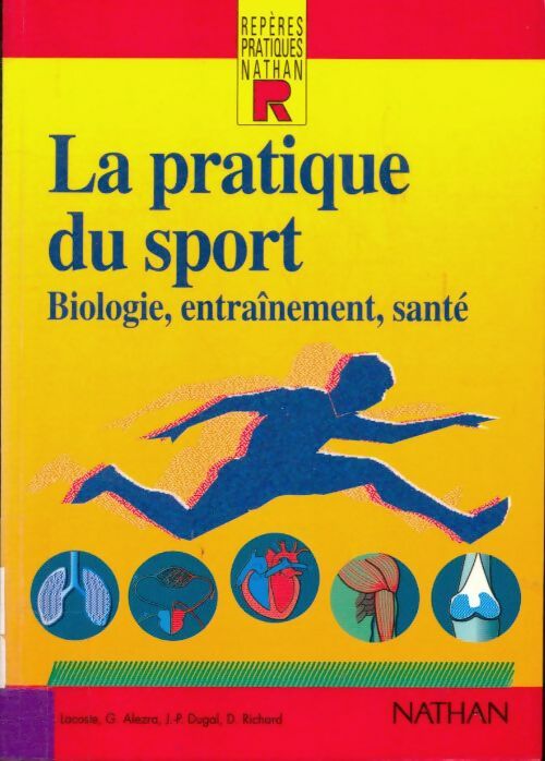 Livrenpoche : La pratique du sport. Biologie, entraînement, santé - Corinne Lacoste - Livre