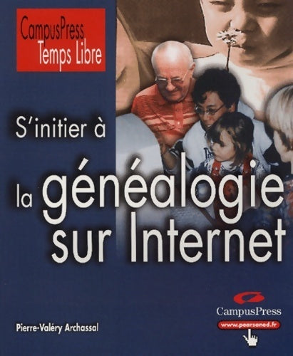 Livrenpoche : S'initier à la généalogie sur internet - Pierre-Valéry Archassal - Livre
