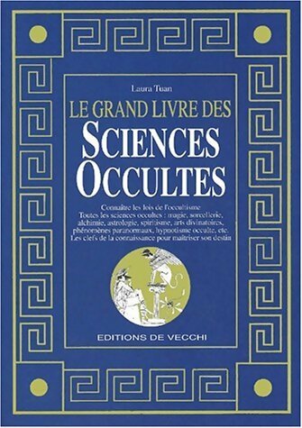 Le grand livre des sciences occultes - Laura Tuan - Livre