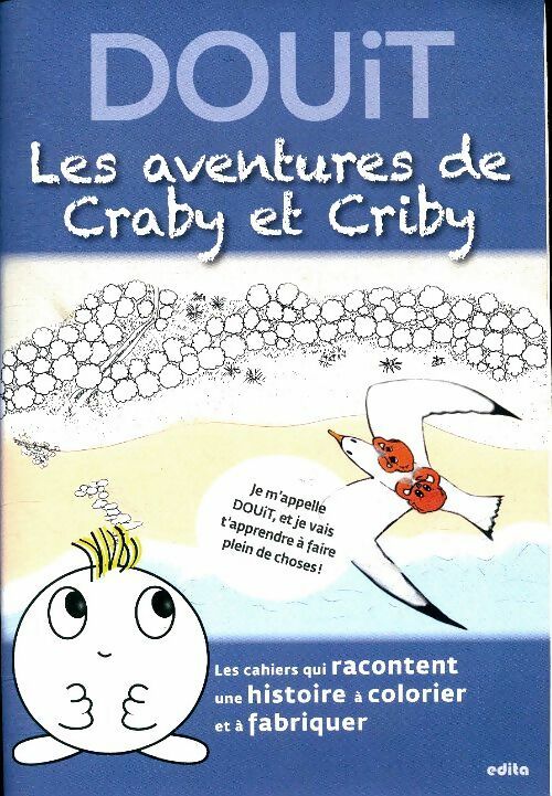 Livrenpoche : Douit : Les aventures de Craby et Criby - Inconnu - Livre