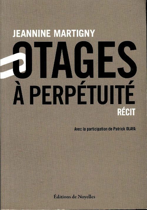Livrenpoche : Otages à perpétuité - Jeannine Martigny - Livre