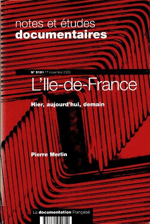 Livrenpoche : Notes et études documentaires n°5181 : L'Ile de France - Collectif - Livre