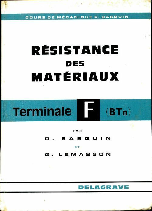 Livrenpoche : Résistance des matériaux Terminale F - René Basquin - Livre