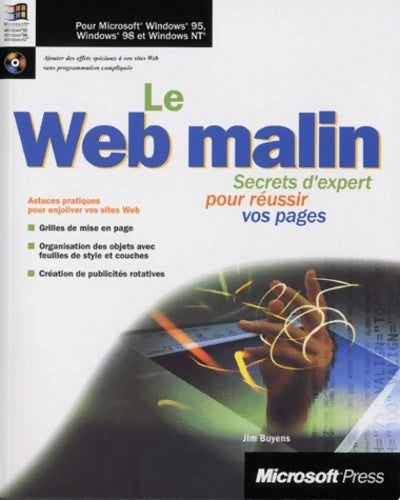 Livrenpoche : Le web malin. Secrets d'expert pour réussir vos pages avec cd-rom - Jim Buyens - Livre