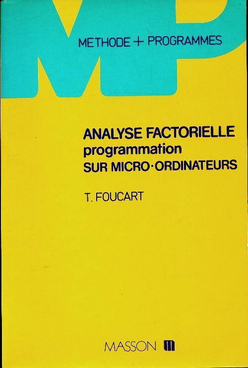 Livrenpoche : Analyse factorielle : Programmation sur micro-ordinateurs - Thierry Foucart - Livre