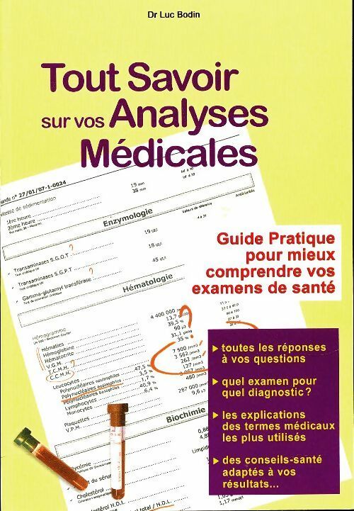 Livrenpoche : Tout savoir sur vos analyses médicales - Luc Bodin - Livre