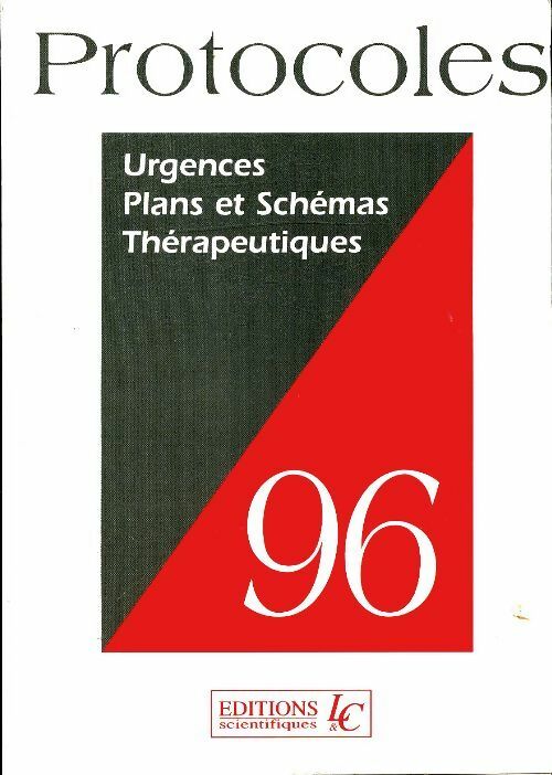 Livrenpoche : Protocoles n°96 : Urgences, plans et schémas thérapeutiques - Collectif - Livre